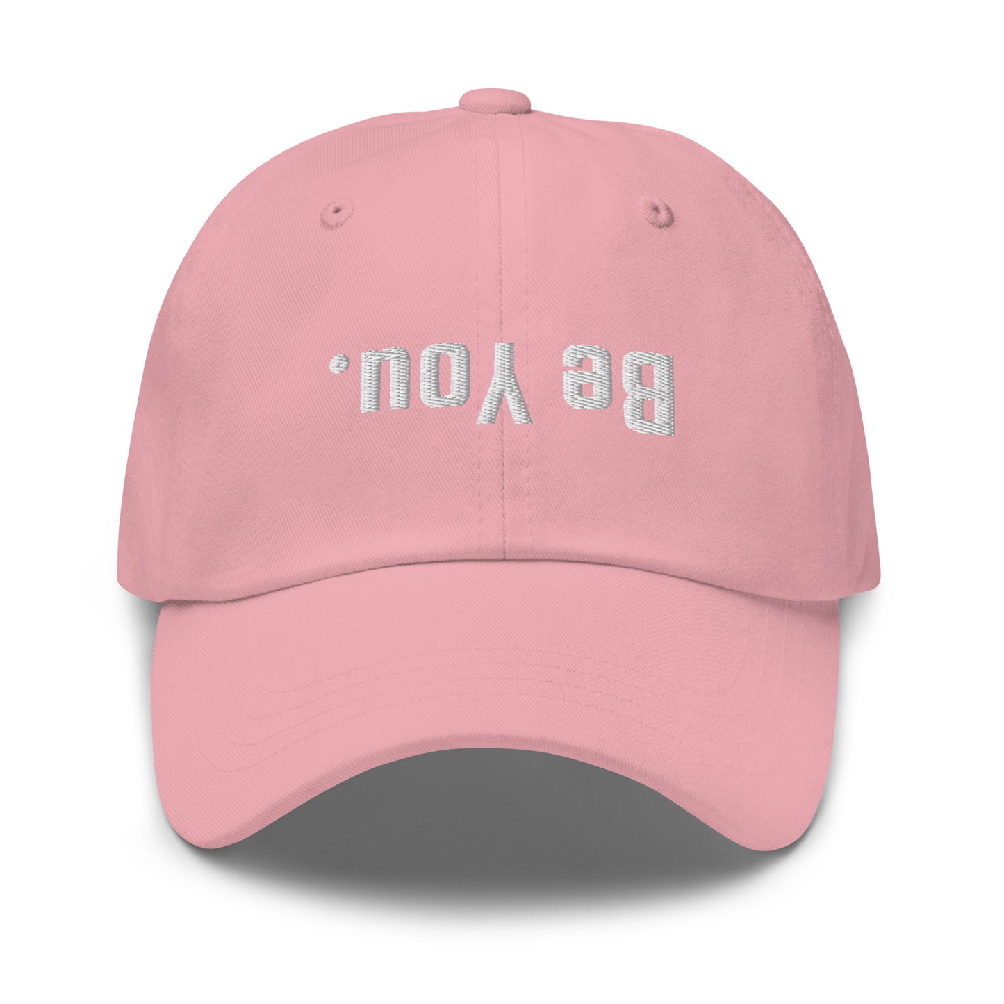 Be You. hat